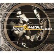 Der musikalische text AI JÁ ERA von JORGE & MATEUS ist auch in dem Album vorhanden Aí já era (2010)
