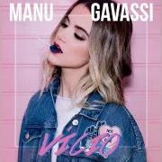 Der musikalische text VÍCIO von MANU GAVASSI ist auch in dem Album vorhanden Vício (2015)