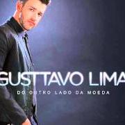 Der musikalische text FUI FIEL von GUSTTAVO LIMA ist auch in dem Album vorhanden Do outro lado da moeda (2014)