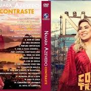 Der musikalische text MEXEU COM TODAS von NAIARA AZEVEDO ist auch in dem Album vorhanden Contraste (ao vivo) (2017)