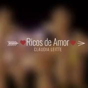 Der musikalische text TAQUITÁ von CLAUDIA LEITTE ist auch in dem Album vorhanden Ricos de amor (2018)