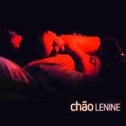 Der musikalische text AMOR É PRA QUEM AMA von LENINE ist auch in dem Album vorhanden Chão (2011)