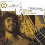 Der musikalische text QUEBRA CABEÇA SEM LUZ von OSWALDO MONTENEGRO ist auch in dem Album vorhanden E-collection (2003)