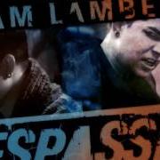 Der musikalische text KICKIN IN von ADAM LAMBERT ist auch in dem Album vorhanden Trespassing (2012)