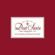 Der musikalische text DEAR SANTA von GIRLS' GENERATION ist auch in dem Album vorhanden Dear santa - x-mas special (2015)