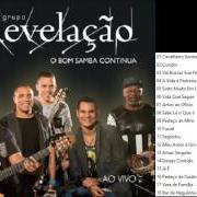 Der musikalische text MEU AMOR É UM VÍCIO von GRUPO REVELAÇÃO ist auch in dem Album vorhanden O bom samba continua (2016)
