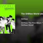 Der musikalische text 혜야 (Y SI FUERA ELLA) von SHINEE ist auch in dem Album vorhanden The shinee world (2008)