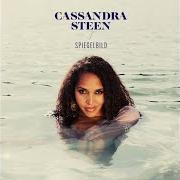 Der musikalische text NEUBEGINN von CASSANDRA STEEN ist auch in dem Album vorhanden Spiegelbild (2014)