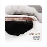 Der musikalische text BEACH BABY von BON IVER ist auch in dem Album vorhanden Blood bank ep (2009)