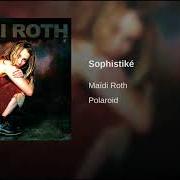 Der musikalische text POLAROÏD von MAÏDI ROTH ist auch in dem Album vorhanden Polaroïd