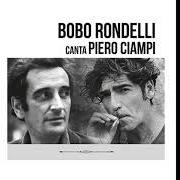 Der musikalische text BARBARA NON C'È von BOBO RONDELLI ist auch in dem Album vorhanden Bobo rondelli canta piero ciampi (2001)