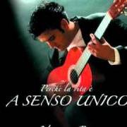Der musikalische text ORA COME ORA von VINCENZO RISO ist auch in dem Album vorhanden Perchè la vita e' a senso unico (2010)