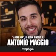 Der musikalische text AMORE POP von ANTONIO MAGGIO ist auch in dem Album vorhanden Amore pop (2016)