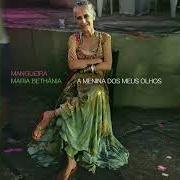 Der musikalische text A FLOR E O ESPINHO (CITAÇÃO: SOMBRAS DA ÁGUA) von MARIA BETHÂNIA ist auch in dem Album vorhanden Mangueira - a menina dos meus olhos (2019)