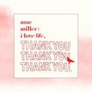 Der musikalische text COLD FEET von MAC MILLER ist auch in dem Album vorhanden I love life, thank you - mixtape (2011)