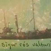 Der musikalische text EKKI MÚKK von SIGUR RÓS ist auch in dem Album vorhanden Valtari (2012)
