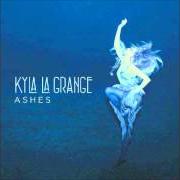 Der musikalische text CATALYST von KYLA LA GRANGE ist auch in dem Album vorhanden Ashes (2012)