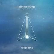 Der musikalische text PREACHER von HUNTER HAYES ist auch in dem Album vorhanden Wild blue (2019)