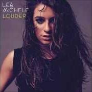 Der musikalische text ON MY WAY von LEA MICHELE ist auch in dem Album vorhanden Louder (2014)