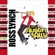 Der musikalische text ILLUSION von ROSS LYNCH ist auch in dem Album vorhanden Austin & ally (2012)