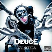 Der musikalische text PULL ME UNDER von DEUCE ist auch in dem Album vorhanden Invincible (2017)