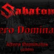 Der musikalische text BACK IN CONTROL von SABATON ist auch in dem Album vorhanden Attero dominatus (2006)