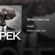 Der musikalische text FLORIDIAN von KOPEK ist auch in dem Album vorhanden White collar lies (2012)