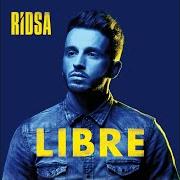 Der musikalische text POURQUOI von RIDSA ist auch in dem Album vorhanden Libre (2017)