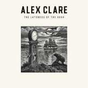 Der musikalische text I WON'T LET YOU DOWN von ALEX CLARE ist auch in dem Album vorhanden The lateness of the hour (2012)