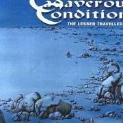 Der musikalische text ARRIVAL von CADAVEROUS CONDITION ist auch in dem Album vorhanden The lesser travelled seas (2001)