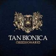 Der musikalische text EL DUELO von TAN BIÓNICA ist auch in dem Album vorhanden Obsesionario (2010)