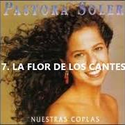 Der musikalische text LA NIÑA DE PUERTA OSCURA von PASTORA SOLER ist auch in dem Album vorhanden Nuestras coplas (1994)