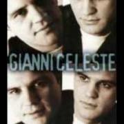 Der musikalische text AMORI A LUCI ROSSE von GIANNI CELESTE ist auch in dem Album vorhanden Nuovo millennio (2000)