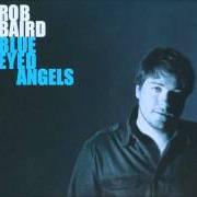 Der musikalische text LOUISE von ROB BAIRD ist auch in dem Album vorhanden Blue eyed angels (2010)