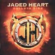 Der musikalische text LOVE AND DESIRE von JADED HEARTH ist auch in dem Album vorhanden Helluva time (2005)