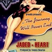 Der musikalische text ON THE RISE von JADED HEARTH ist auch in dem Album vorhanden The journey will never end (2002)