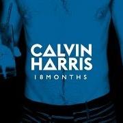 Der musikalische text MANSION von CALVIN HARRIS ist auch in dem Album vorhanden 18 months (2012)