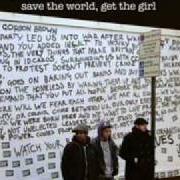 Der musikalische text WHAT IF PUNK NEVER HAPPENED von THE KING BLUES ist auch in dem Album vorhanden Save the world. get the girl (2008)
