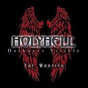 Der musikalische text ARMAGEDDON von HOLYHELL ist auch in dem Album vorhanden Darkness visible (2013)