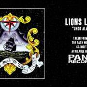 Der musikalische text UNDO ALARM von LIONS LIONS ist auch in dem Album vorhanden The path we take [ep] (2010)