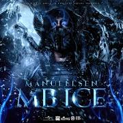 Der musikalische text INTRO (MB ICE) von MANUELLSEN ist auch in dem Album vorhanden (mb ice) (2020)