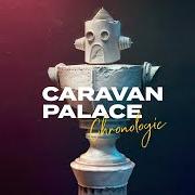Der musikalische text FARGO von CARAVAN PALACE ist auch in dem Album vorhanden Chronologic (2019)
