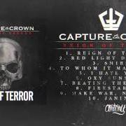 Der musikalische text BEATING THE BLADE von CAPTURE THE CROWN ist auch in dem Album vorhanden Reign of terror (2014)