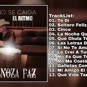 Der musikalische text LA NOCHE QUE TÚ TE FUISTE von ESPINOZA PAZ ist auch in dem Album vorhanden Que no se caiga el ritmo (2019)