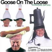 Der musikalische text PIGS, MICE, SHARKS, CARDS, EVERYTHING von DAN DEACON ist auch in dem Album vorhanden Goose on the loose (2003)