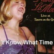 Der musikalische text I DIDN'T KNOW WHAT TIME IT WAS von NANCY LAMOTT ist auch in dem Album vorhanden Live at tavern on the green (2005)
