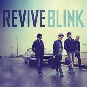 Der musikalische text HOLD ON LOVE von REVIVE ist auch in dem Album vorhanden Blink (2010)