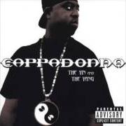 Der musikalische text ONE WAY 2 ZION von CAPPADONNA ist auch in dem Album vorhanden The yin and the yang (2001)