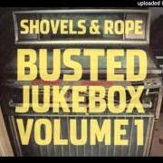 Der musikalische text PATIENCE von SHOVELS AND ROPE ist auch in dem Album vorhanden Busted jukebox, vol. 1 (2015)