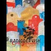 Der musikalische text PROMENADE von RADIODERVISH ist auch in dem Album vorhanden Café jerusalem (2015)